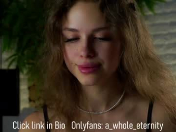 a_whole_eternity chaturbate stream image