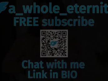 a_whole_eternity chaturbate stream image
